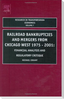 Railroad Bankruptcies and Mergers from Chicago West