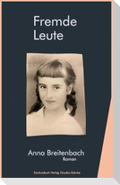 Fremde Leute. Roman