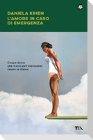 L' amore in caso di emergenza