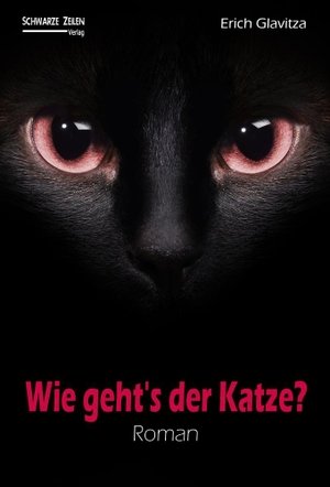 Glavitza, Erich. Wie geht´s der Katze? - Eine Katze, ein Pilot und drei Dominas. Schwarze-Zeilen Verlag, 2023.