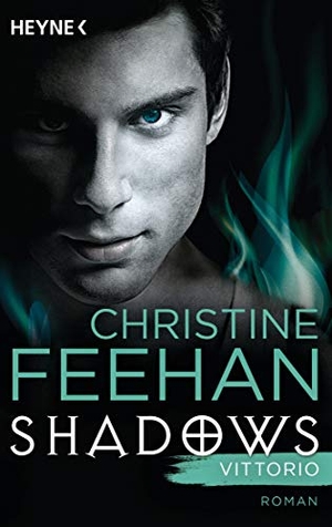Feehan, Christine. Vittorio - Shadows Band 4 - Roman. Heyne Taschenbuch, 2020.
