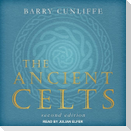 The Ancient Celts Lib/E: Second Edition
