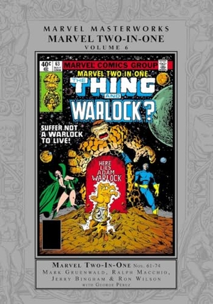 Gruenwald, Mark / Macchio, Ralph et al. Marvel Masterworks: Marvel Two-in-one Vol. 6. Marvel Comics, 2022.
