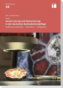 Konservierung und Restaurierung in der deutschen Bodendenkmalpflege