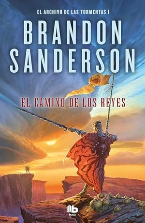 Sanderson, Brandon. El Camino de Los Reyes / The Way of Kings. Prh Grupo Editorial, 2025.