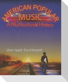 American Popular Music: A Multicultural History