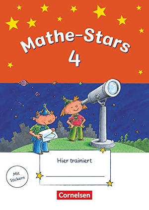 Hatt, Werner / Ihn-Huber, Petra et al. Mathe-Stars 4. Schuljahr. Übungsheft mit Lösungsheft. Oldenbourg Schulbuchverl., 2012.