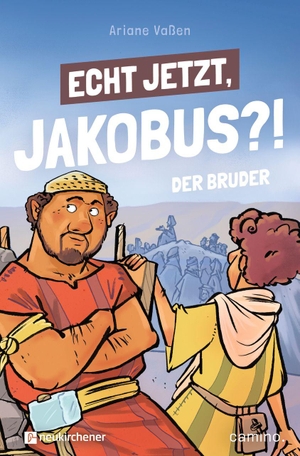 Vaßen, Ariane. Echt jetzt, Jakobus?! - Der Bruder. Neukirchener Verlag, 2026.