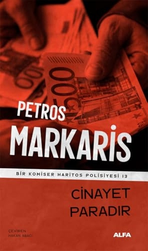 Markaris, Petros. Cinayet Paradir. Alfa Basim Yayim Dagitim, 2025.