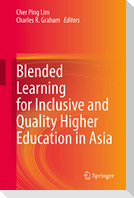 Blended Learning for Inclusive and Quality Higher Education in Asia