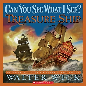 Wick, Walter. Can You See What I See? Treasure Ship: Picture Puzzles to Search and Solve. Scholastic Inc., 2010.
