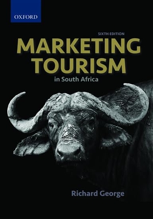 George, Richard. Marketing Tourism in South Africa. Oxford University Press, USA, 2020.