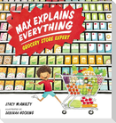 Max Explains Everything: Grocery Store Expert