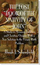 The Lost "Book of the Nativity of John"