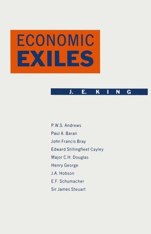 King, J. E.. Economic Exiles. Palgrave Macmillan UK, 1988.