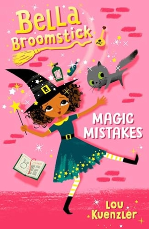 Kuenzler, Lou. Bella Broomstick #1: Magic Mistakes. Random House Children's Books, 2018.