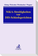 M&A-Streitigkeiten vor DIS-Schiedsgerichten