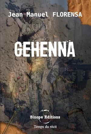Florensa, Jean Manuel. Gehenna. Sinope Editions, 2023.