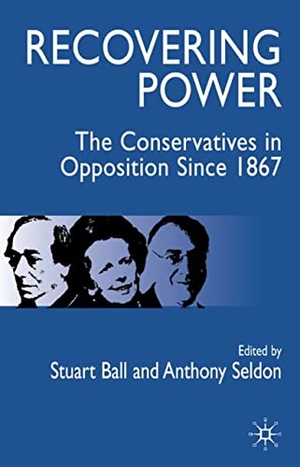 Seldon, Anthony. Recovering Power - The Conservatives in Opposition Since 1867. Palgrave Macmillan UK, 2005.