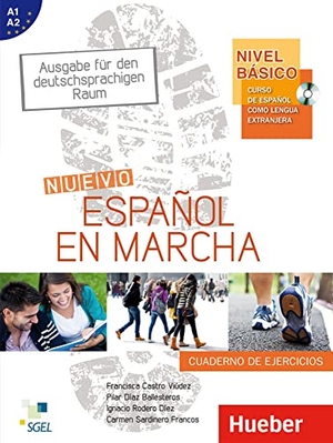 Castro Viúdez, Francisca / Díaz Ballesteros, Pilar et al. Nivel Básico: Nuevo Español en marcha. Arbeitsbuch - Curso de español como lengua extranjera. Ausgabe für den deutschsprachigen Raum. Arbeitsbuch - Cuaderno de ejercicios (mit Audio-CD). Hueber Verlag GmbH, 2014.