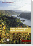 Burgen im Welterbegebiet Oberes Mittelrheintal