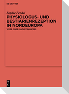 Physiologus- und Bestiarienrezeption in Nordeuropa