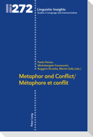 Metaphor and conflict / Métaphore et conflit