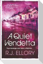 A Quiet Vendetta