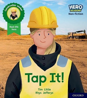 Little, Tim. Hero Academy Non-fiction: Oxford Level 1+, Pink Book Band: Tap It!. Oxford University Press, 2021.