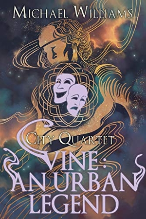 Williams, Michael. Vine: An Urban Legend. Seventh Star Press, LLC, 2018.