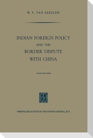 Indian Foreign Policy and the Border Dispute with China