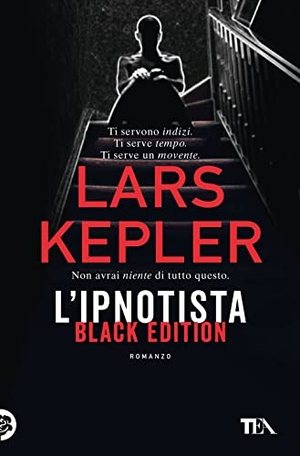 Kepler, Lars. L' ipnotista. Black edition. TEA, 2023.