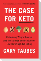 The Case for Keto