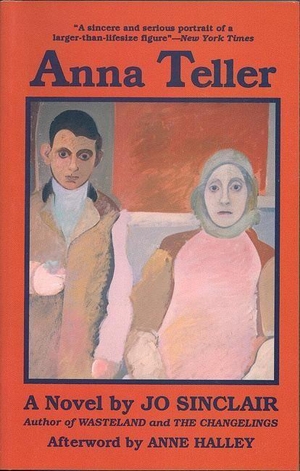 Sinclair, Jo. Anna Teller. Feminist Press at CUNY, 1993.