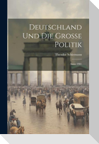 Deutschland und die Grosse Politik: Anno 1901