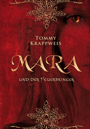 Krappweis, Tommy. Mara und der Feuerbringer - Band 1. JMB Verlag, 2025.