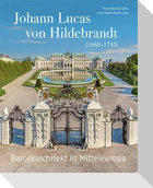 Johann Lucas von Hildebrandt (1668-1745)