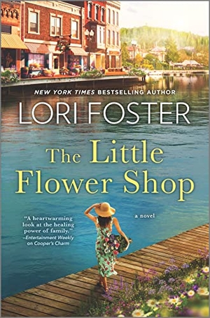 Foster, Lori. The Little Flower Shop. Harlequin, 2023.