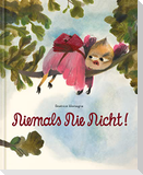 Niemals Nie Nicht!