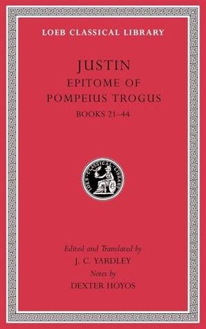Justin. Epitome of Pompeius Trogus, Volume II - Books 21-44. Harvard University Press, 2024.