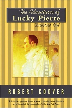 Coover, Robert. The Adventures of Lucky Pierre - Directors' Cut. Grove Atlantic, Inc., 2004.