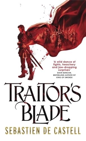 de Castell, Sebastien. Traitor's Blade - The Greatcoats Book 1: Your New Favourite Fantasy Series!. Yen Press, 2014.