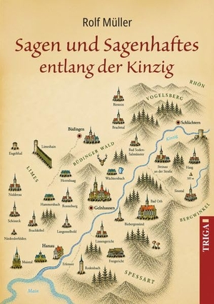 Müller, Rolf (Hrsg.). Sagen und Sagenhaftes entlang der Kinzig. TRIGA, 2026.