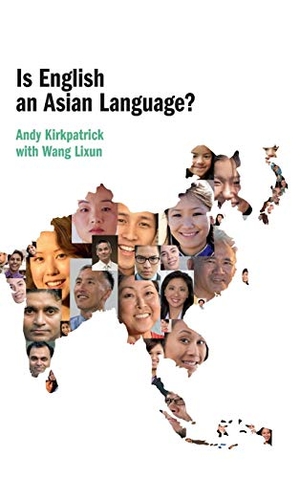 Kirkpatrick, Andy. Is English an Asian Language?. Cambridge University Press, 2020.