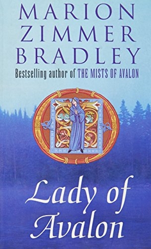Bradley, Marion Zimmer. Lady of Avalon. Penguin Books Ltd, 1998.