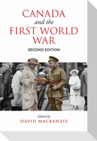 Canada and the First World War, Second Edition