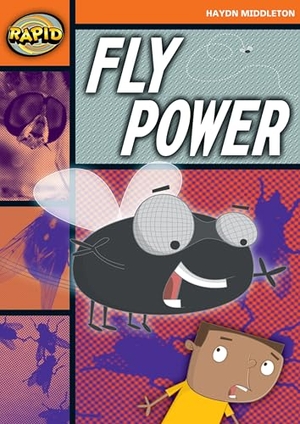 Middleton, Haydn. Rapid Reading: Fly Power (Stage 4, Level 4b). Pearson Education, 2006.