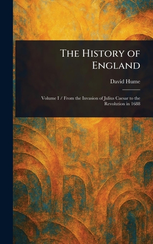 Hume, David. The History of England. Tradd Street Press, 2025.