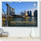 METROPOLEN - die schönsten Weltstädte (Premium, hochwertiger DIN A2 Wandkalender 2023, Kunstdruck in Hochglanz)