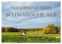 Wanderparadies Schwäbische Alb (Tischkalender 2024 DIN A5 quer), CALVENDO Monatskalender